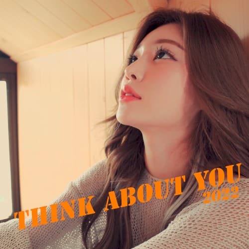 Think About You (2022) cover
