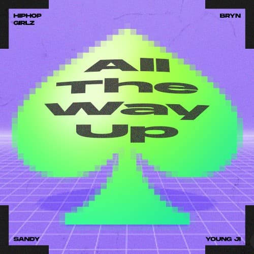 All The Way Up cover