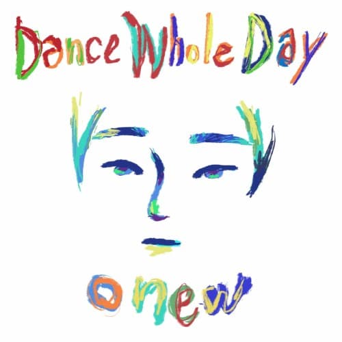 Dance Whole Day cover