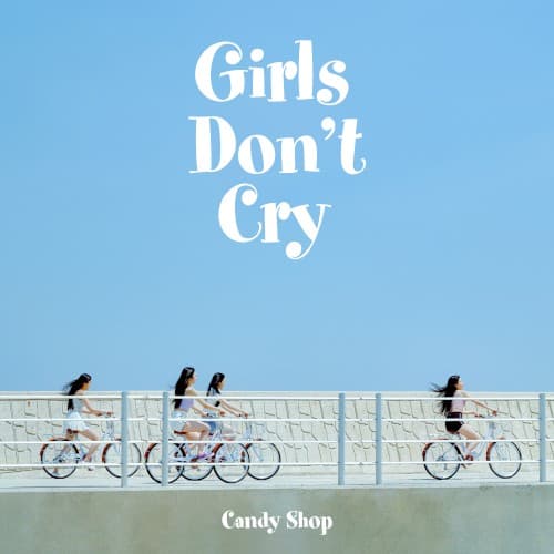 Girls Don’t Cry cover