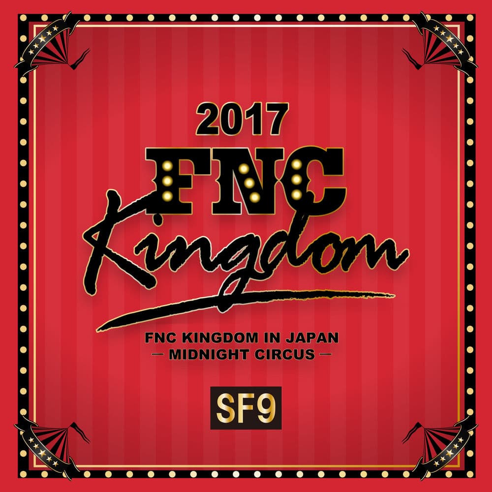 Live 2017 FNC KINGDOM -MIDNIGHT CIRCUS- cover