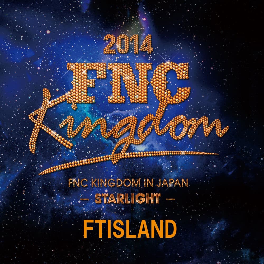 Live 2014 FNC KINGDOM -STARLIGHT- cover
